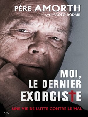 cover image of Moi le dernier exorciste